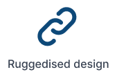Ruggedised Design